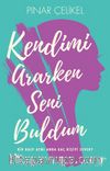 Kendimi Ararken Seni Buldum