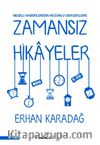 Neşeli Haberlerden Hüzünlü Gerçeklere Zamansız Hikayeler
