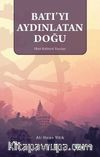 Batı'yı Aydınlatan Doğu & Hint Kültürü Yazıları
