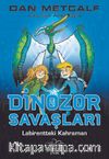 Dinozor Savaşları 2 / Labirentteki Kahraman