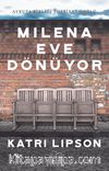 Milena Eve Dönüyor 