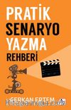 Pratik Senaryo Yazma Rehberi