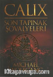 Calix - Son Tapınak Şovalyeleri