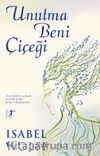 Unutma Beni Çiçeği