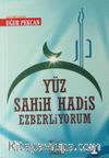 Yüz Sahih Hadis Ezberliyorum 1 
