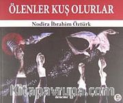 Ölenler Kuş Olurlar
