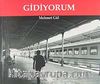 Gidiyorum