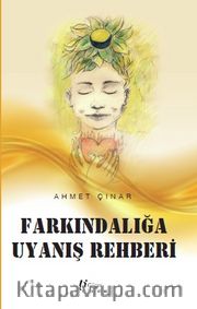 Farkındalığa Uyanış Rehberi