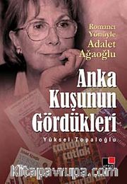 Anka Kuşunun Gördükleri