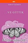 Ve Gittik