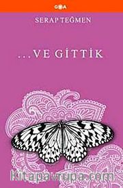 Ve Gittik