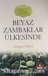 Beyaz Zambaklar Ülkesinde