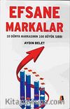 Efsane Markalar