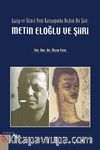 Garip ve İkinci Yeni Kavşağında Bıçkın Bir Şair: Metin Eloğlu ve Şiiri