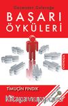 Geçmişten Geleceğe Başarı Öyküleri