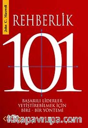 Rehberlik 101 <br /> Başarılı Liderler Yetiştirebilmek İçin Bire-Bir Yöntemi