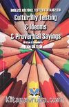İngilizce Kültürel Testler - Atasözleri & Culturally Testing Ideoms-Proverbial Sayings