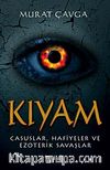 Kıyam & Casuslar, Hafiyeler ve Ezoterik Savaşlar