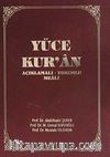 Yüce Kur'an ve AçıklamalıYorumlu Meali (küçük boy)