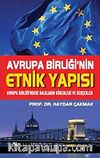 Avrupa Birliği'nin Etnik Yapısı & Avrupa Birliği'ndeki Halkların Kökenleri ve Gerçekler