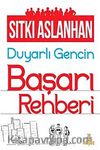 Duyarlı Gencin Başarı Rehberi
