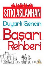Duyarlı Gencin Başarı Rehberi