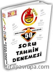 2012 KPSS Genel Yetenek Genel Kültür 50 Soru Tahmin Denemesi