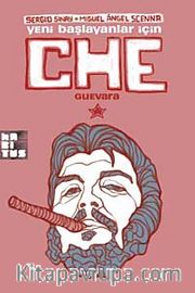 Yeni Başlayanlar İçin Che Guevara (Çizgi Kitap)