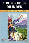 Dede Korkut'un Dilinden