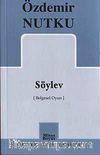 Söylev / Belgesel Oyun