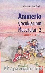 Ammerlo Çocuklarının Maceraları 2 / Kaçak Yolcu