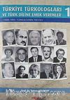Türkiye Türkologları ve Türk Diline Emek Verenler 1 & 1800-1950: Türkolojinin 150 Yılı