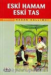 Eski Hamam Eski Tas