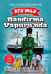 Ata'mla Bandırma Vapuru’nda 