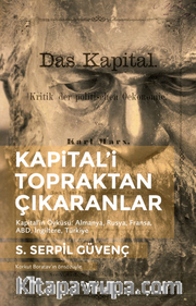 Kapital'i Topraktan Çıkaranlar