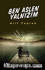 Ben Aslen Yalnızım
