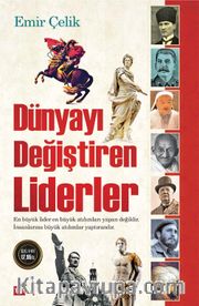 Dünyayı Değiştiren Liderler