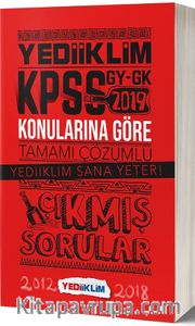 2019 KPSS Genel Yetenek Genel Kültür Konularına Göre Tamamı Çözümlü Çıkmış Sorular