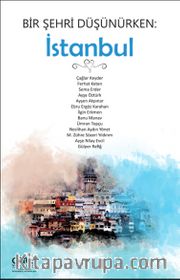 Bir Şehri Düşünürken: İstanbul