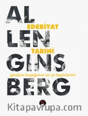 Edebiyat Tarihi <br /> Gördüm Kuşağımın En İyi Beyinlerini