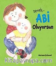 Demek Abi Oluyorsun
