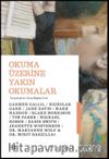 Okuma Üzerine Yakın Okumalar