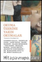 Okuma Üzerine Yakın Okumalar