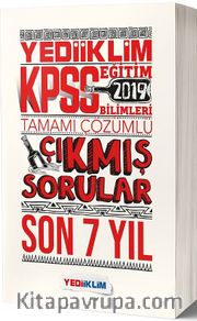2019 KPSS Eğitim Bilimleri Tamamı Çözümlü Son 7 Yıl Çıkmış Sorular
