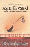 Aşık Kevseri (Metin-İnceleme-Tasnif Çalışması)