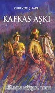 Kafkas Aşkı