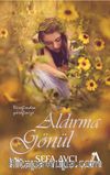Aldırma Gönül
