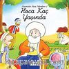 Hoca Kaç Yaşında / Nasreddin Hoca Fıkraları-2