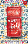 Sana Not Bıraktım & Bir Anne Kız Hikayesi 