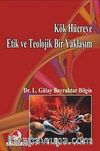 Kök Hücreye Etik ve Teolojik Bir Yaklaşım